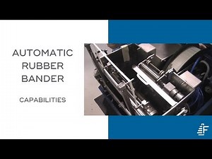 Demonstration of the Felins (ARB) Automatic Rubber Banding Machine