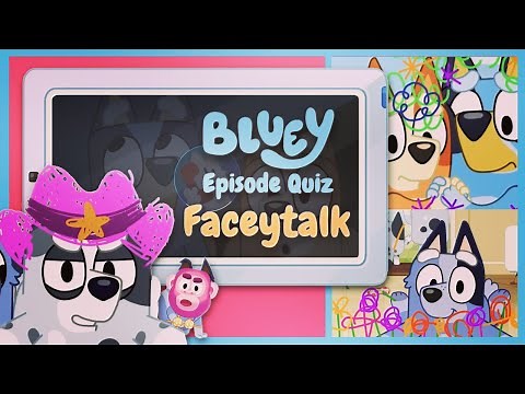 Bluey Quiz - Season 3 - FACEYTALK 📱 - Where Muffin is Naughty...Again!