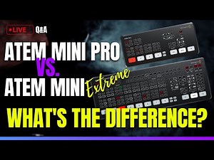 The ATEM Mini Pro vs. The ATEM Mini Extreme: Which Is Best?