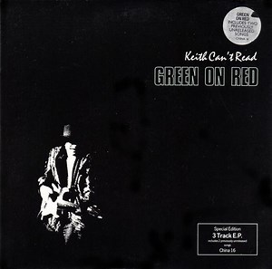 Green On Red - Keith Can't Read