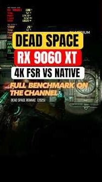 Dead Space Remake RX 9060 XT 16GB + Ryzen 9 5900X