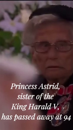Princess Astrid of Norway Passes Away at 94 | Royal Family Mourns #norway #royalfamily