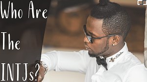 Who Are The INTJs? | C.S. Joseph