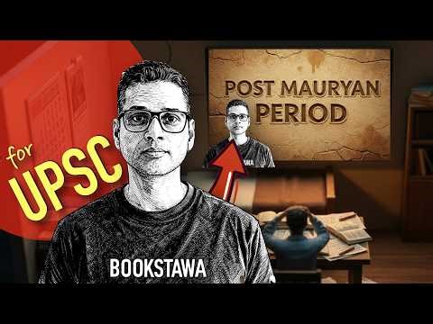 COMPLETE - Post Mauryan Period in ONE SHOT | Ancient History for UPSC 2026
