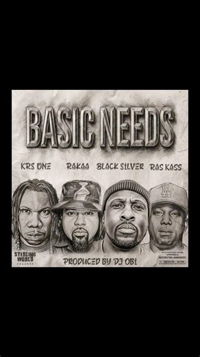KRS ONE X BLACK SILVER X RAKAA X RAS KASS X DJ OBI “BASIC NEEDS” OUT NOW #jdhiphopreview