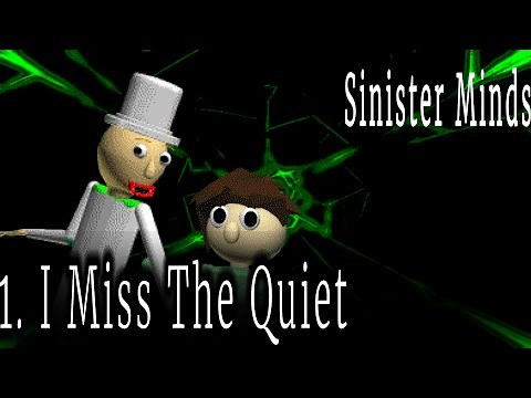 Lord Baldi - I Miss The Quiet (Ft. Student) [TW: Swearing and Vulgar Terms]