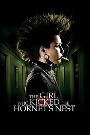 The Girl Who Kicked the Hornet's Nest (2009) - AZ Movies
