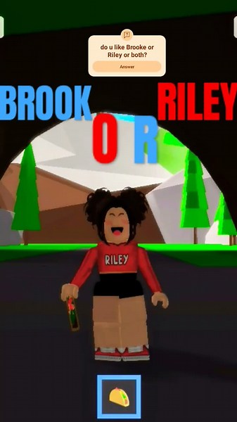 Do u like Brooke and Riley