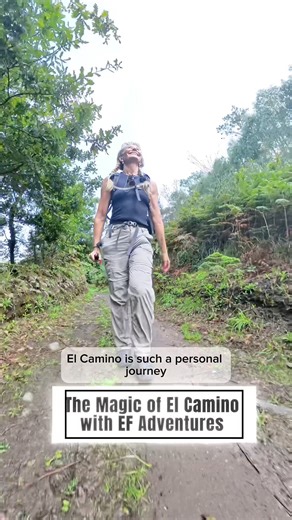 The Magic of El Camino with EF Adventures
