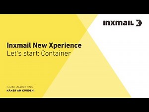 Inxmail New Xperience: Container