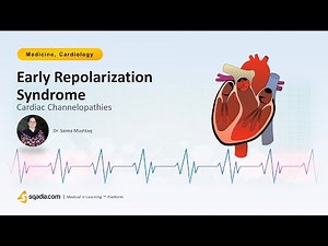 Cardiac Channelopathies | Early Repolarization Syndrome | Abnormal Heart Rhythms | ECG