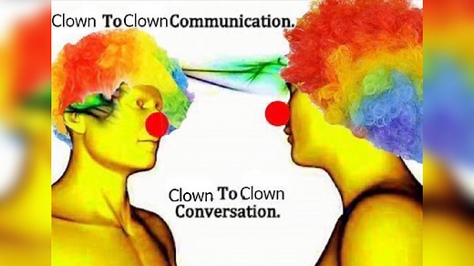 Clown to Clown Communication | Know Your Meme