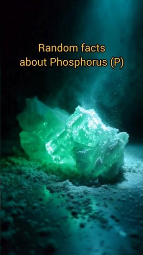 5 Mind-Blowing Facts About Phosphorus #InterestingFacts #shortsfeed #facts #randomfacts #didyouknow