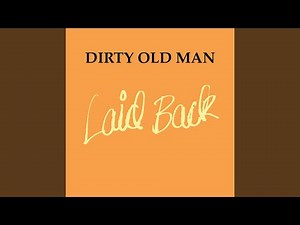 Dirty Old Man