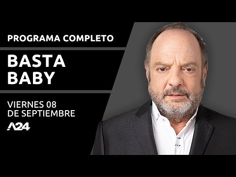 #BastaBaby | Programa completo (08/09/2023)
