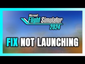 How to FIX Microsoft Flight Simulator 2024 Not Launching/Not Starting