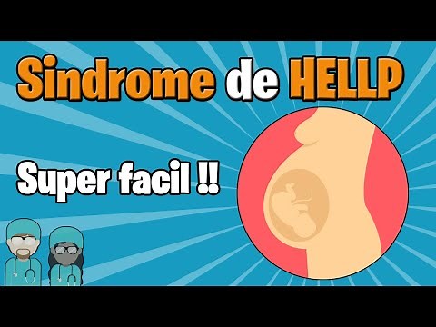 SINDROME DE HELLP | bien explicado