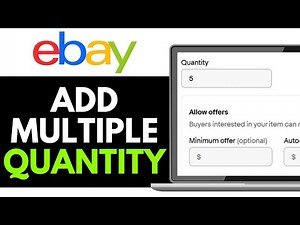 How to Add Multiple Quantity to a Listing on eBay 2025 (Step-by-Step)