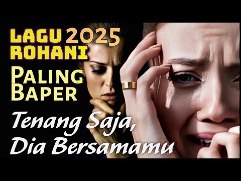 Full Album Lagu Rohani Kristen 2025