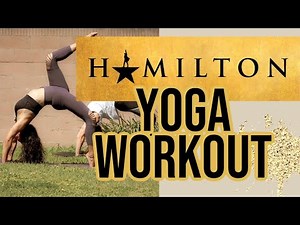Hamilton Playlist Yoga Workout