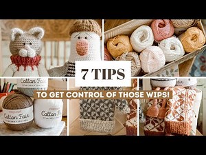 7 Tips to Get Control of Those WIPs! + FREE Printable Workbook 🌻
