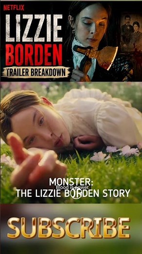 Netflix Monster: The Lizzie Borden Story Trailer Breakdown — Did She Really Kill Them?