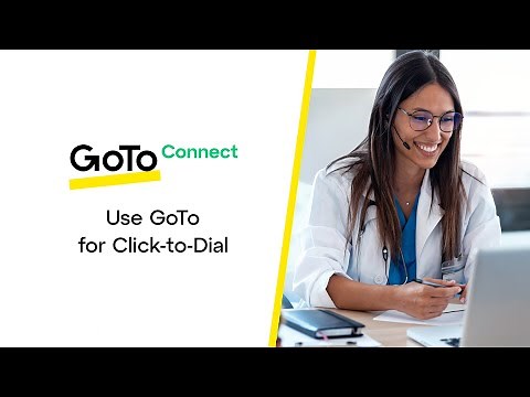 Use GoTo for Click-to-Dial