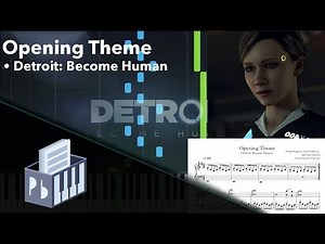 Opening Theme - Detroit: Become Human OST (Piano Tutorial)