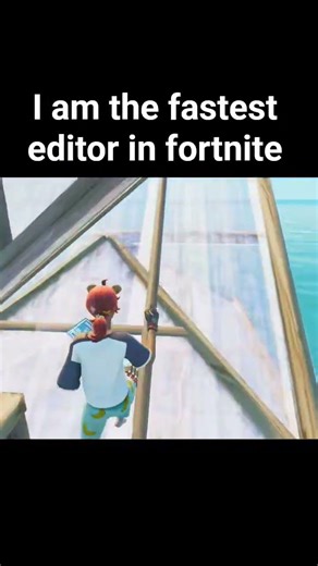 I am the fastest editor in fortnite