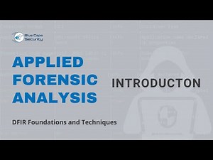 6.1 Introduction – Applied Forensic Analysis Intro