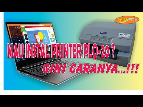 INSTAL PRINTER EPSON PLQ-20 DI WINDOWS 10