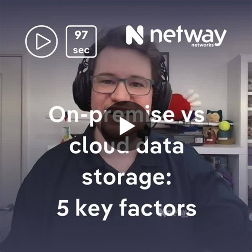 On-prem vs cloud - 5 factors for your business to consider | Netway Networks