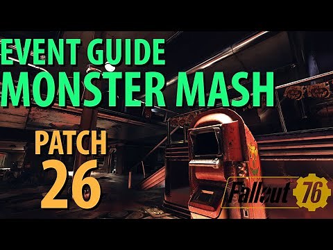 Fallout 76: MONSTER MASH Event Guide, Patch 26