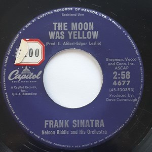 Frank Sinatra - The Moon Was Yellow / I've Heard That Song Before