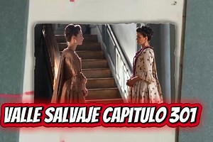 Valle salvaje capitulo 301 Disfruta del capítulo completo en este enlace 👇 https://rumble.com/c/c-7815906 #vallesalvajeoficial #vallesalvaje2025 #ValleSalvaje #renacerenelvalle #naturalezaysuspenso #dramaenelvalle #serievallesalvaje #PasiónYSecretos #valledeemociones #secretosdelvalle | Valle Salvaje