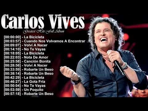 Carlos Vives Las Mejores Canciones de Todos los Tiempos