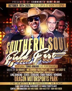 Southern Soul Field Fest Featuring Tonio Armani!Y’all better get ready to TURN UP in Tappahannock, Virginia… for one of the most anticipated Southern Soul events of the year! 🎶It’s goin’ down Saturday, October 18th at the Southern Soul Field Fest — brought to you by the Community Hunt Club!We callin’ out ALL the steppaz! Get your crew together and slide through to Dragon Motorsports — 1790 Howerton Road, Dunnsville, Virginia!TONIO ARMANI is performing’ LIVE with them certified bangers like “Cou