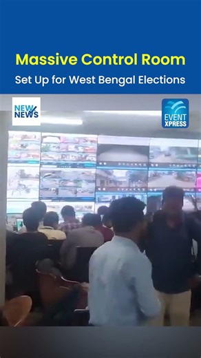 Massive Control Room Set Up for West Bengal Elections