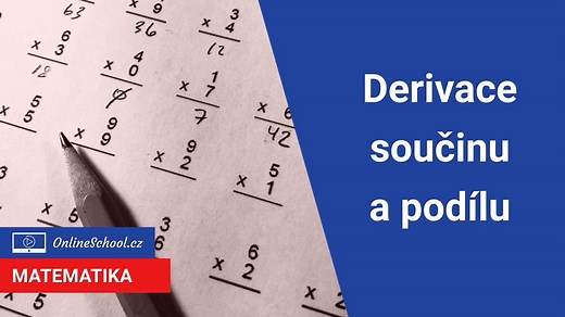 Derivace součinu a podílu | Onlineschool.cz