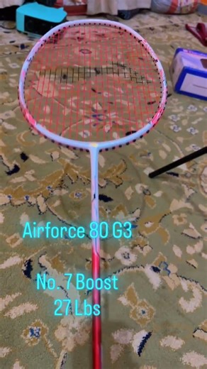 Li ning Airforce G3 80 Badminton with Number 7 boost string having 27 lbs tension
