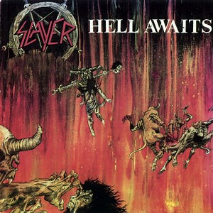 Slayer - Hell Awaits