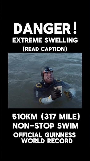 World’s longest non-stop swim: 510km (317 mile) temp. 8°C (46.4°F) (see comments for explanation)