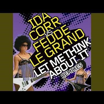 Let Me Think About It (Radio Edit)