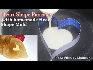 প্যানকেক রেসিপি|Pancake with homemade heart shaped mold|Heart Shaped Pancakes|Valentines day treats