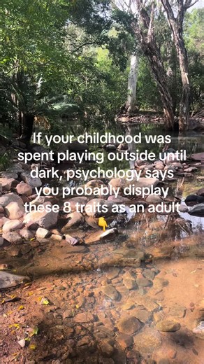 1. You keep that childhood spark of curiosity alive. 2. You can handle alone time like a pro 3. You find creative solutions to everyday problems 4. Your resilience muscle is surprisingly strong 5. You have a deep bond with the natural world 6. You formed an early knack for teamwork 7. You embrace adventure, both big and small 8. You appreciate the little joys in life