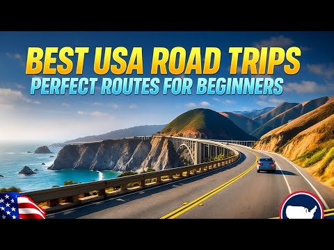 USA Road Trip Guide 2025: Best & Safest Routes for First-Time Travelers