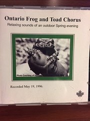 Ontario Frog and Toad Chorus - Ontario Frog and Toad Chorus