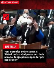 Yeni Berenice sobre Senasa: 'Usted tenía salud para contribuir al robo, tenga para responder por'