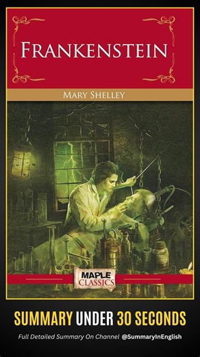 Frankenstein Summary & Ending Explained in 30 Seconds ⚡ | Mary Shelley
