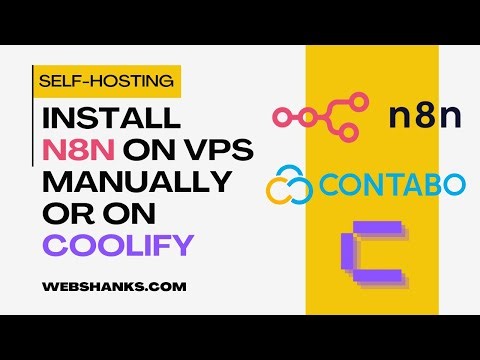 Install n8n on a Linux VPS Easily and Smoothly - Manual or Coolify Methods